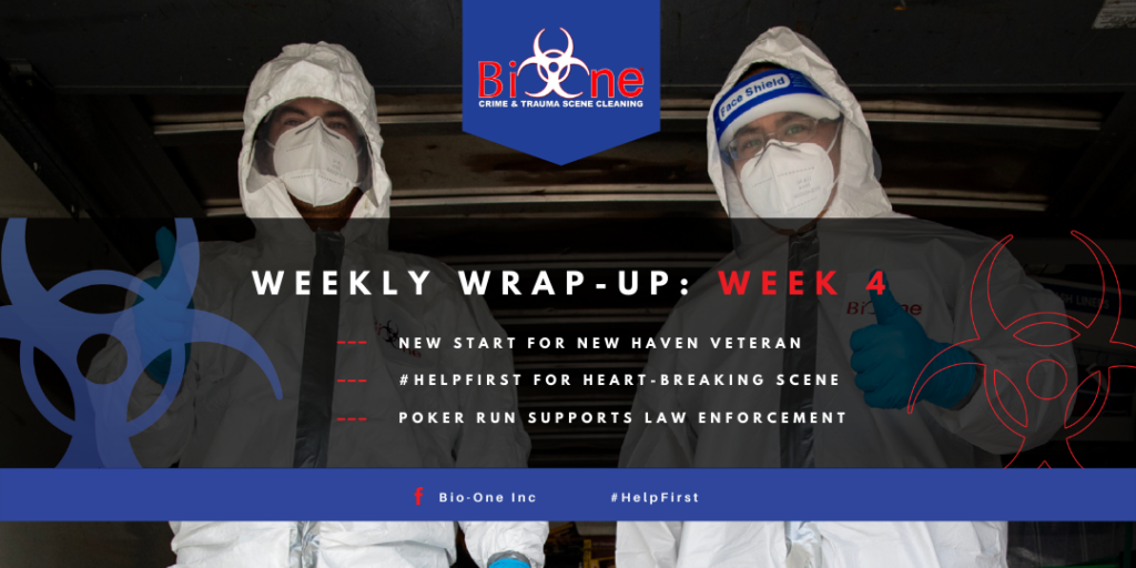 Bio-One Weekly Wrap-Up Week 4 Hoarding Trauma Scene Back the Blue Bio-One Weekly Wrap-Up Week 4 Hoarding Trauma Scene Back the Blue